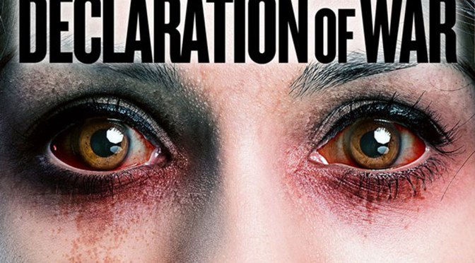 What Zombies Fear 5: Declaration of War